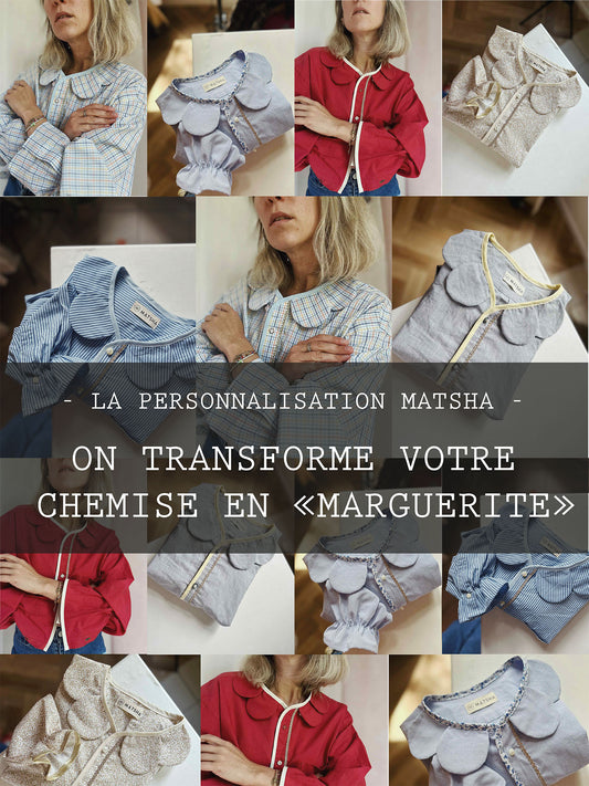 La personnalisation - Chemise Marguerite